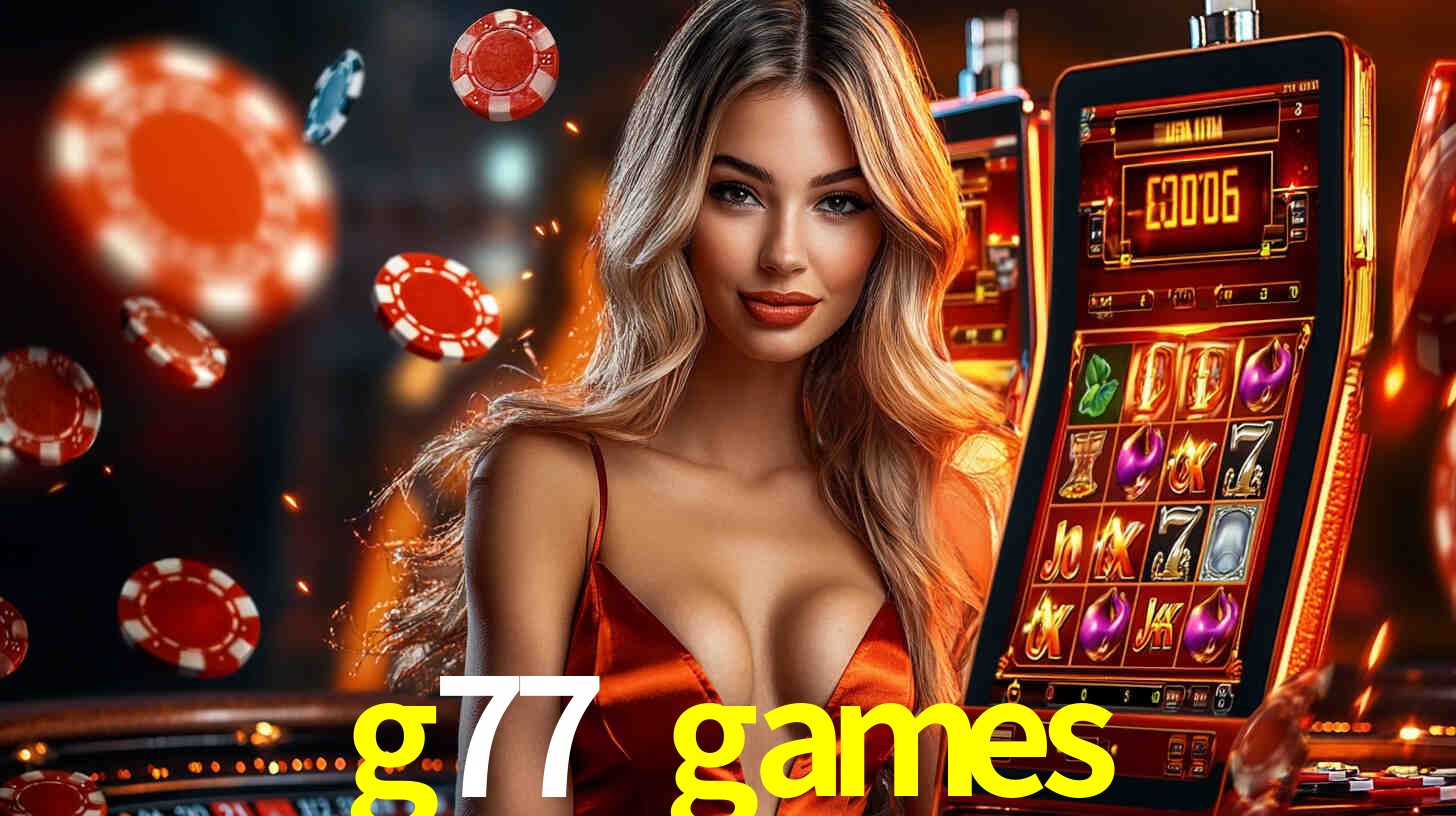 g77 games - Plataforma Legal do Brasil - g77.games